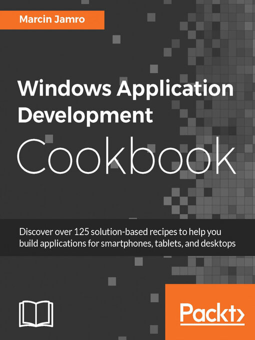 Cover image for Windows Application Development Cookbook